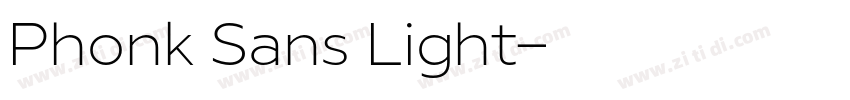 Phonk Sans Light字体转换